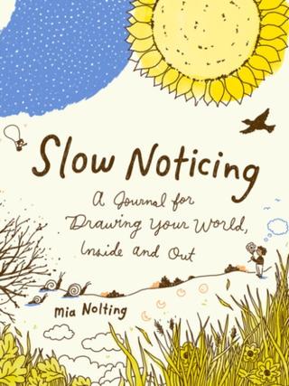 Kniha: Slow Noticing