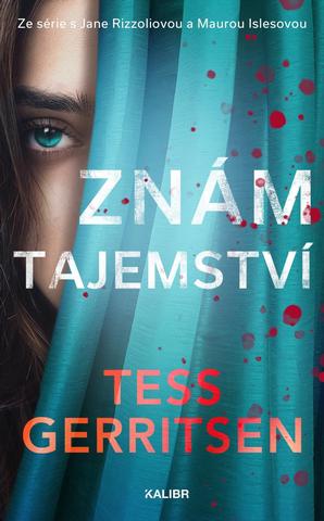 Kniha: Znám tajemství - Rizzoli & Isles (12.díl) - 2. vydanie - Tess Gerritsenová
