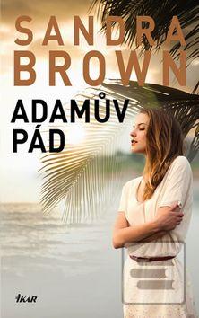 : Adamův pád - 2.vydání - Sandra Brownová