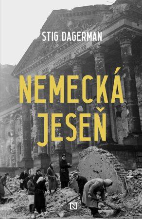 Kniha: Nemecká jeseň - Stig Dagerman