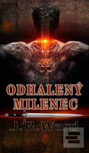 Kniha: Odhalený milenec - 1. vydanie - J. R. Ward