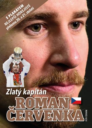 Kniha: Roman Červenka - Zlatý kapitán - Petr Čermák