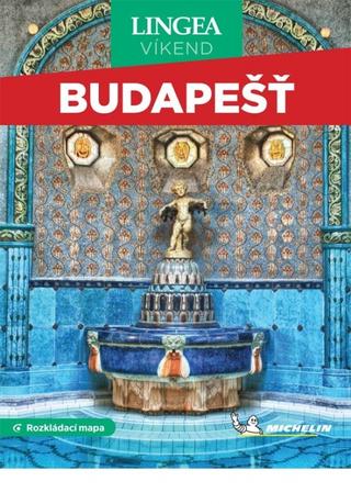 Kniha: Budapesť - víkend...s rozkládací mapou - 2. vydání - rozkládací mapa - 2. vydanie