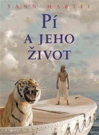 Kniha: Pí a jeho život - Yann Martel