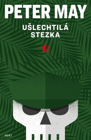 Kniha: Ušlechtilá stezka - 1. vydanie - Peter May