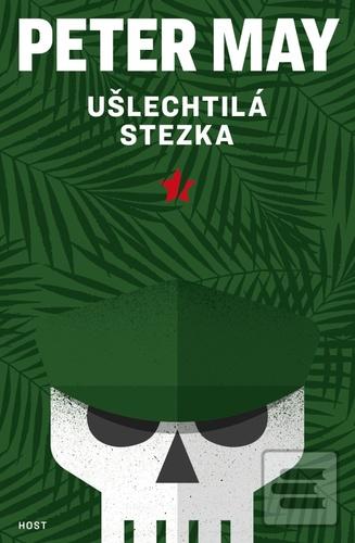 Kniha: Ušlechtilá stezka - 1. vydanie - Peter May