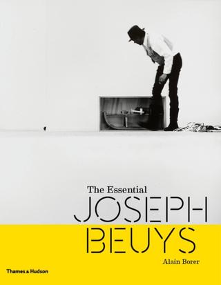 Kniha: The Essential Joseph Beuys - Alain Borer