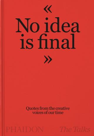 Kniha: The Talks - No Idea Is Final
