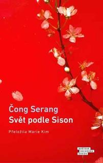 Kniha: Svět podle Sison - 1. vydanie - Serang Čong