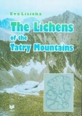 Kniha: The Lichens of the Tatry Mountains - Eva Lisická