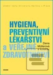 Hygiena, preventivní lék… (Dana Müllerová)