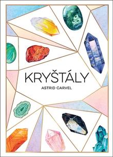Kniha: Krystaly - Astrid Carvel