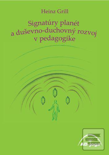 Signatúry planét a dušev… (Heinz Grill)