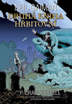 Kniha: Druhá kniha hřbitovní - Kniha hřbitovní 2 - 1. vydanie - Neil Gaiman