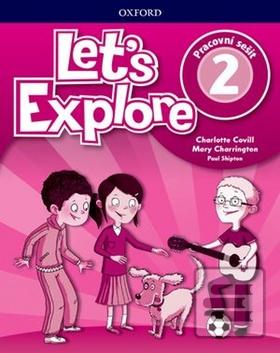 Let's Explore 2 (Mary Charrington; Paul Shipton; Charlotte Covill)