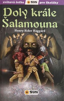 Kniha: Doly krále Šalamouna - Světová četba pro školáky - 1. vydanie - Henry  Rider Haggard
