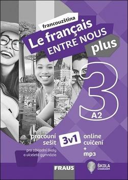 Kniha: Le francais ENTRE NOUS plus 3 PS A2