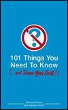 Kniha: 101 Things You Need to Know - Richard Horne