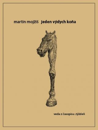 Kniha: Jeden výdych koňa - (Druhé, rozšírené vydanie) - 2. vydanie - Martin Mojžiš