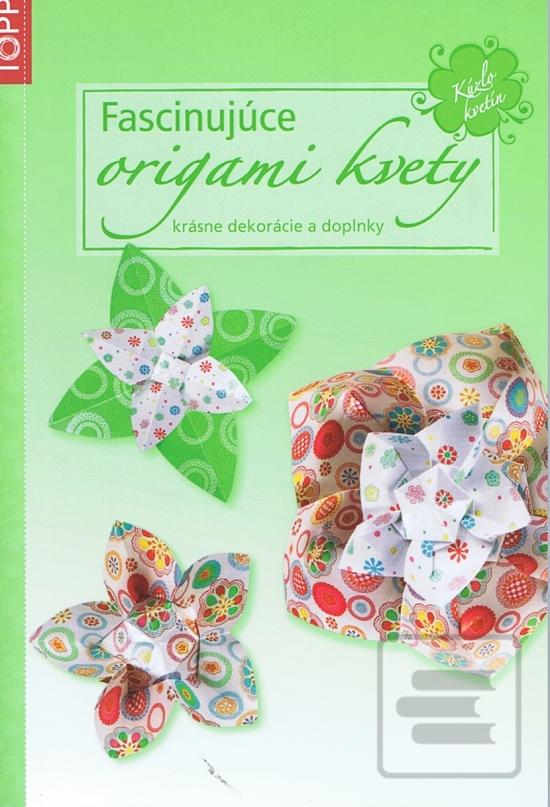 Kniha: Fascinujúce origami kvety