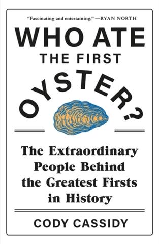 Kniha: Who Ate the First Oyster