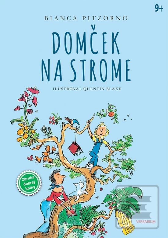 Kniha: Domček na strome - 1. vydanie - Bianca Pitzorno