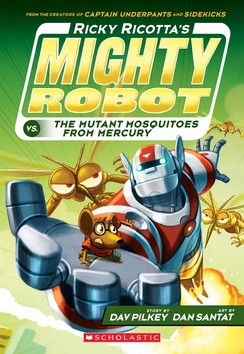Kniha: Nejmocnější robot Rickyho Ricotty vs. obří moskyti z Merkuru - Série Nejmocnější robot Rickyho Ricotty (2) - 1. vydanie - Dav Pilkey