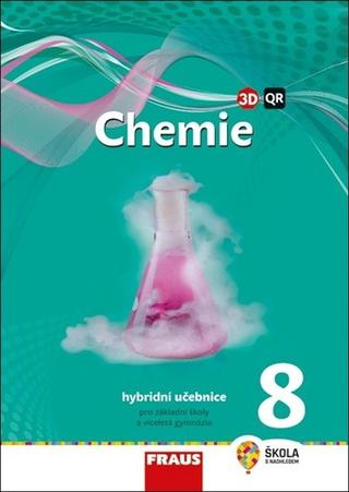 Kniha: Chemie 8 Hybridní učebnice - Pro základní školy a víceletá gymnázia - Jiří Škoda; Pavel Doulík; Milan Šmídl