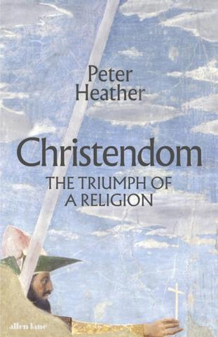 Kniha: Christendom - Peter Heather