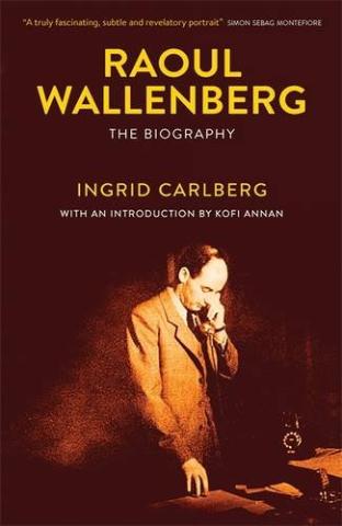Kniha: Raoul Wallenberg - Ingrid Carlberg