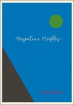 Kniha: Argentine Nights - Marek Vácha