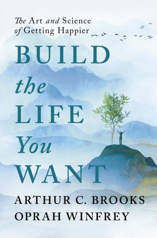 Kniha: Build the Life You Want