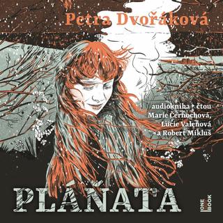 audiokniha: Pláňata - CDmp3 (Čte Marie Černochová, L - 1. vydanie - Petra Dvořáková