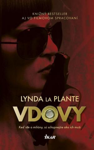 Kniha: Vdovy - 1. vydanie - Lynda La Plante