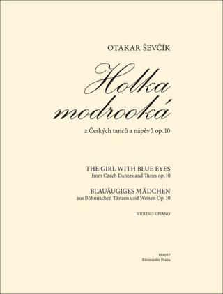 Kniha: Holka modrooká - z Českých tanců a nápěvů op. 10 - Otakar Ševčík