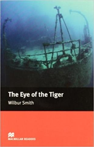 Kniha: The Eye of the Tiger - Intermediate - 1. vydanie - Wilbur Smith