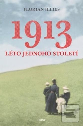 1913 Léto jednoho stolet… (Florian Illies)