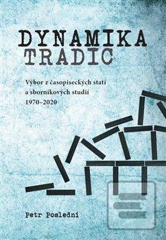 Dynamika tradic (Petr Poslední)