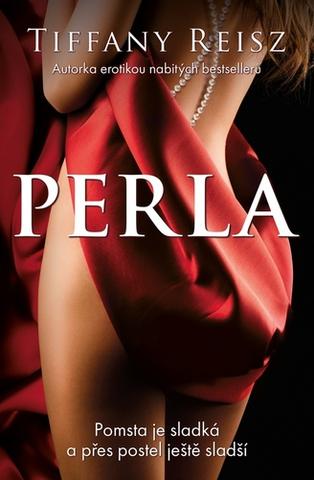Kniha: Perla - Rudá (3.díl) - 1. vydanie - Tiffany Reiszová