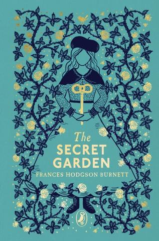 Kniha: The Secret Garden Clothbound edition - 1. vydanie - Frances Hodgson Burnettová
