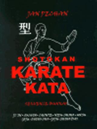 Kniha: Shotokan Karate kata - 1. vydanie - Jan Pechan