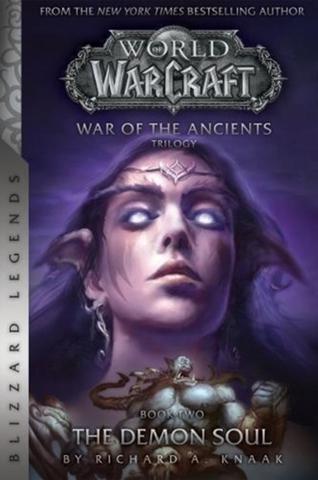 Kniha: WarCraft War of The Ancients Book 2 - Richard A. Knaak