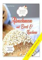 Kniha: Chléb a koláče pro štíhlou postavu - Rychlé a snadné recepty s přehledem výživových hodnot - 1. vydanie - Güldane Altekrüger