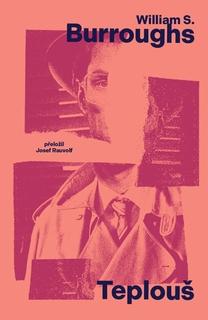 Kniha: Teplouš - William S. Burroughs