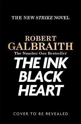 Kniha: The Ink Black Heart - 1. vydanie - Robert Galbraith