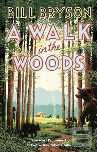 The Walk in the Woods (Bill Bryson)