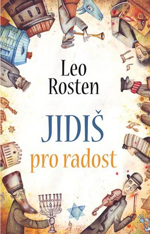 Kniha: Jidiš pro radost - Leo Rosten