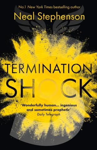 Kniha: Termination Shock - 1. vydanie - Neal Stephenson