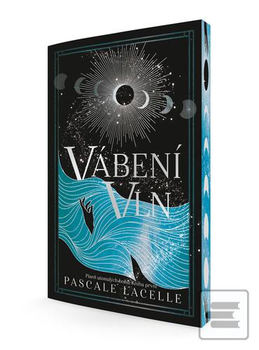 Kniha: Vábení Vln - Píseň utonulých bohů 1 - 1. vydanie - Pascale Lacelle