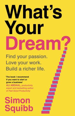 Kniha: What's Your Dream? - Simon Squibb